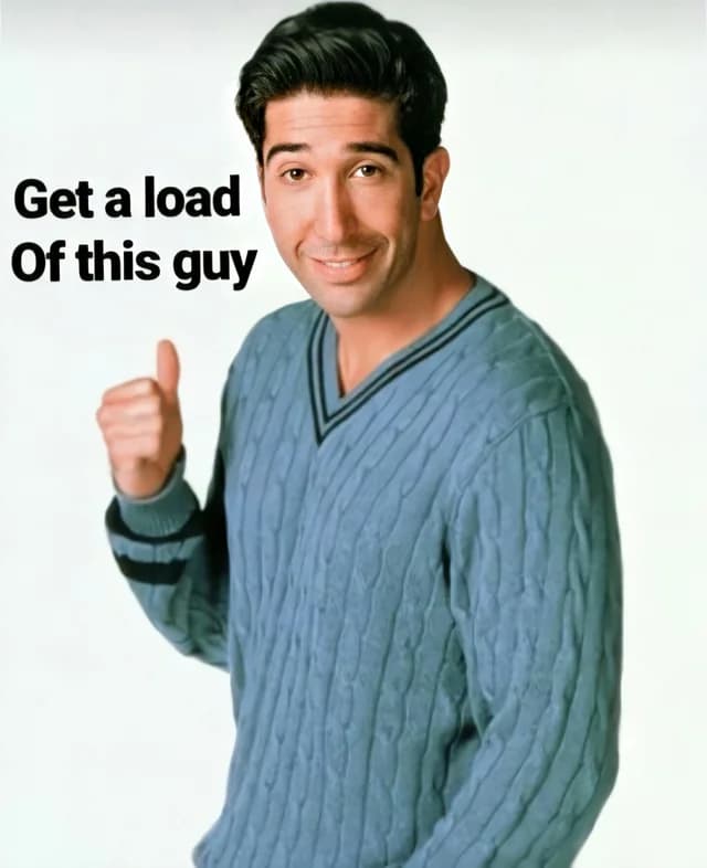 Get a load of this guy