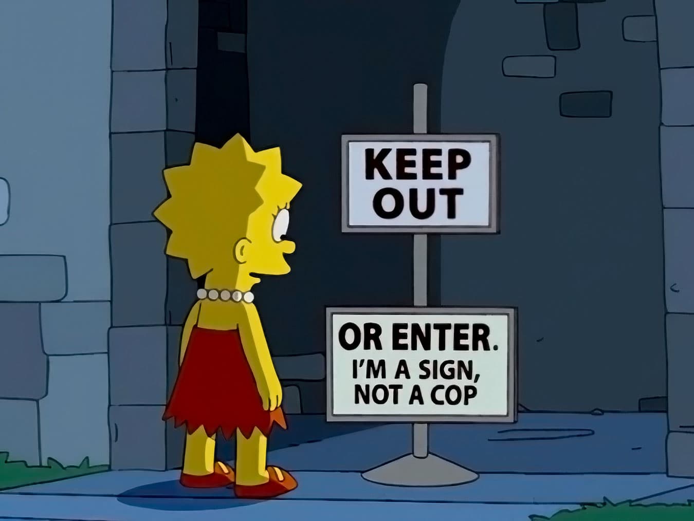 I'm a sign not a cop