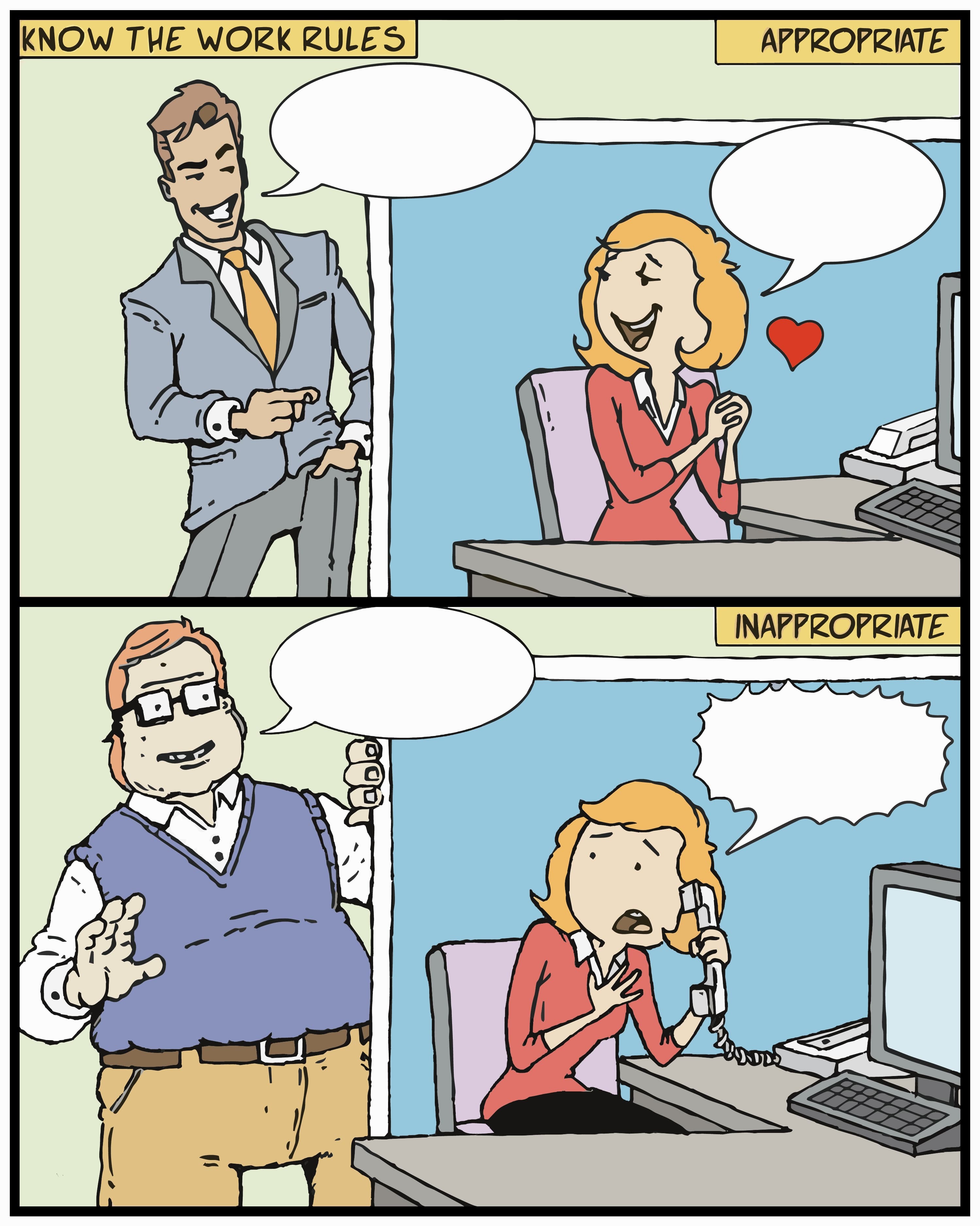 Know the work rules appropriate inappropriate