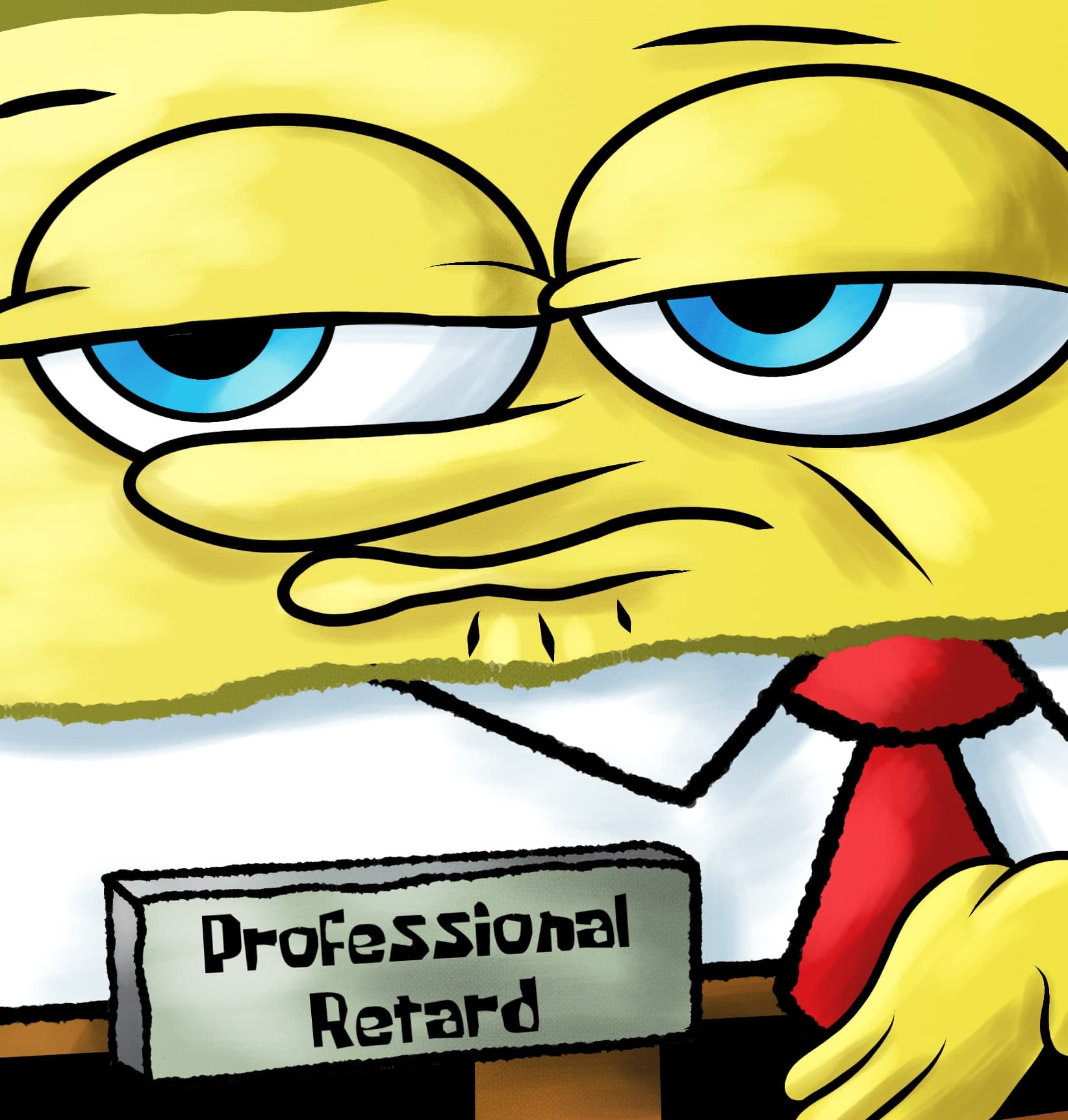 Spongebob professional retard