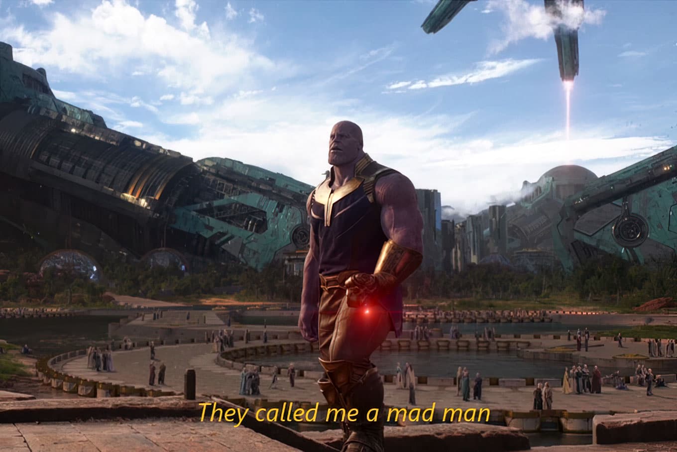 They called me a madman